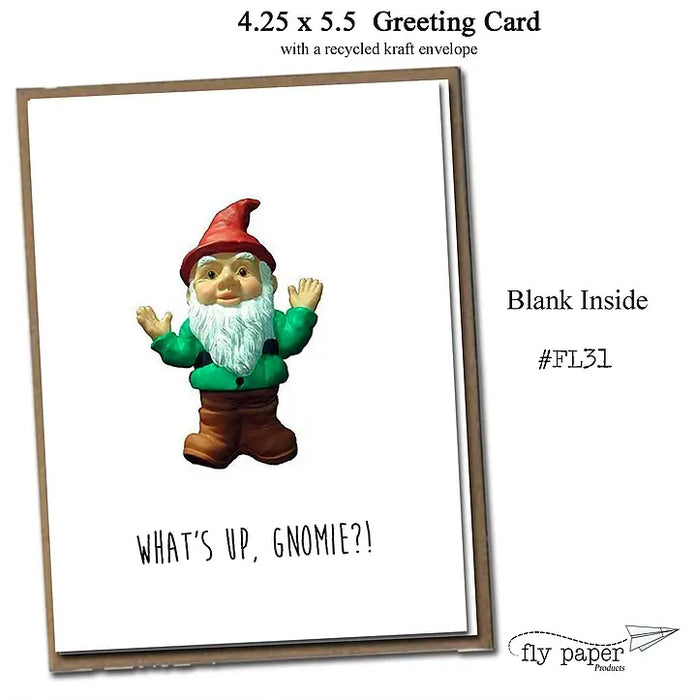 What's Up, Gnomie?! Friendship Greeting Card