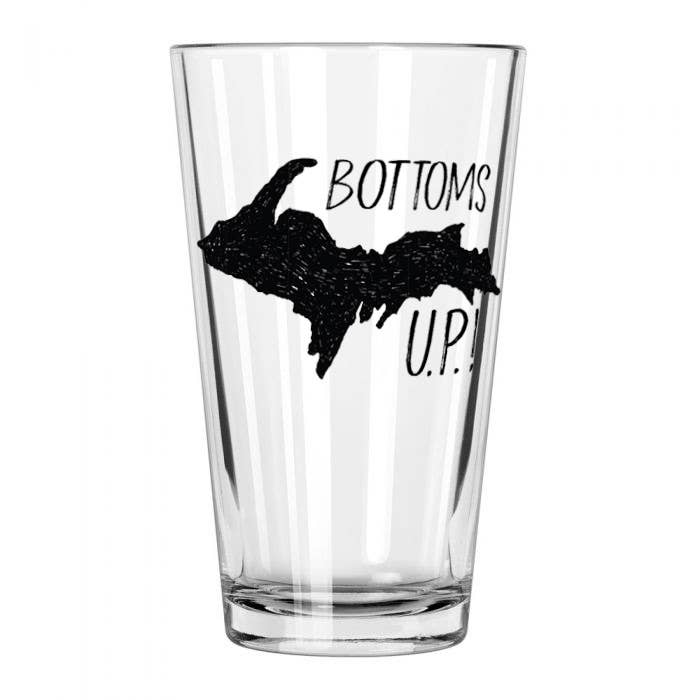 Bottoms U.P.! Pint Glass by City Bird