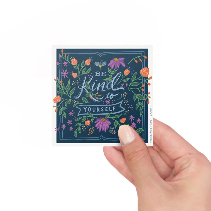 Be Kind To Yourself Sticker by Inklings Paperie